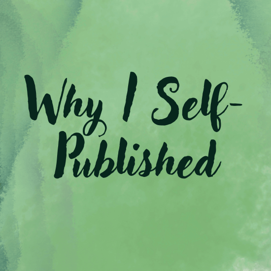 Why I Self-Published
